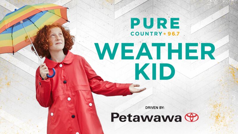 Be the Pure Country 96.7 Weather Kid of the week!