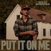 Put It On Me by Sully Burrows