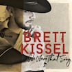 We Were That Song by Brett Kissel