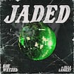 Jaded by Koe Wetzel & Ella Langley