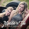 Girl In A Country Song by Maddie & Tae