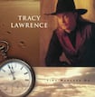 Time Marches On by Tracy Lawrence
